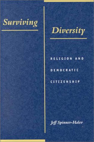 Surviving Diversity: Religion and Democratic Citizenship
