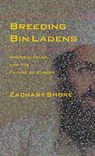 Breeding Bin Ladens: America, Islam, and the Future of Europe