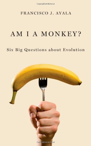 Am I a Monkey?: Six Big Questions About Evolution
