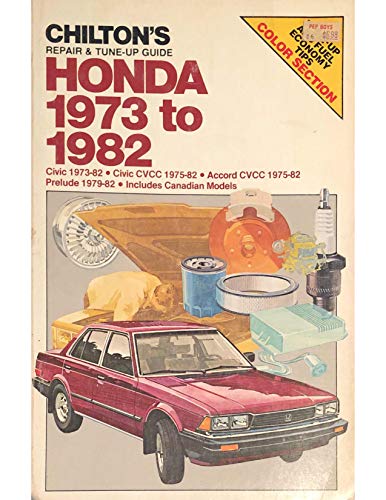 Chilton's Repair and Tune-Up Guide: Honda 1973-1982