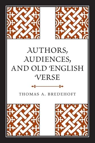 Authors, Audiences, and Old English Verse