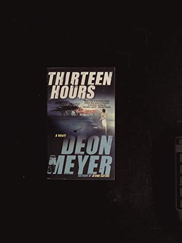 Thirteen Hours: A Benny Griessel Novel