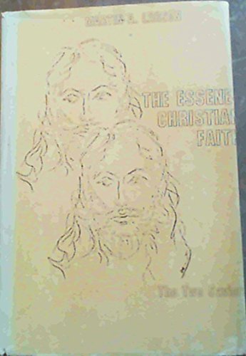 The Essene-Christian Faith: A Study in the Sources of Western Religion