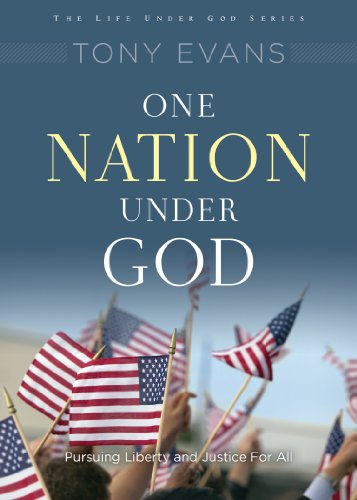 One Nation Under God: His Rule Over Your Country (Life Under God Series)