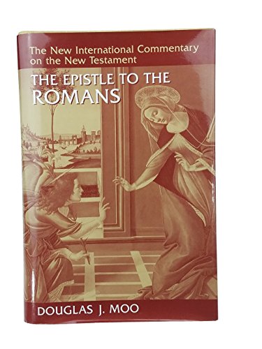 The Epistle to the Romans (New International Commentary on the New Testament)