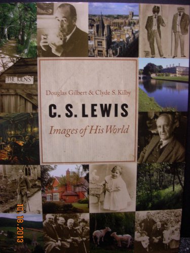 C. S. Lewis: Images of His World