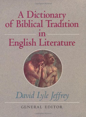 Dictionary of Biblical Tradition in English Literature