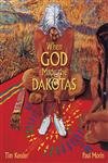 When God Made the Dakotas