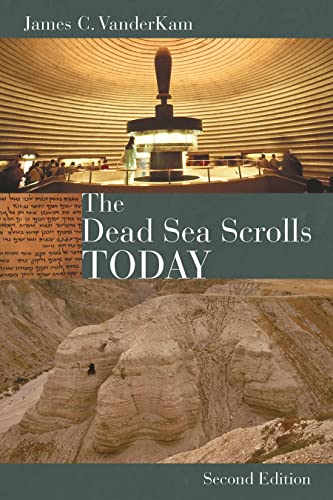 The Dead Sea Scrolls Today