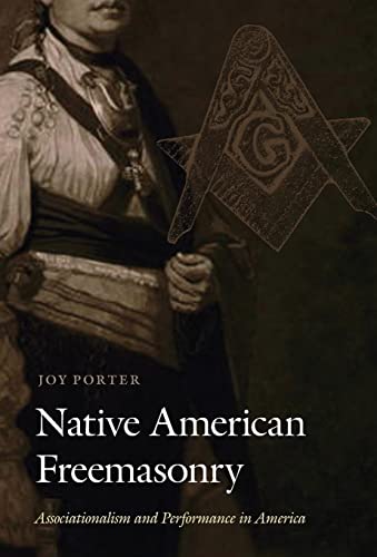 Native American Freemasonry: Associationalism and Performance in America