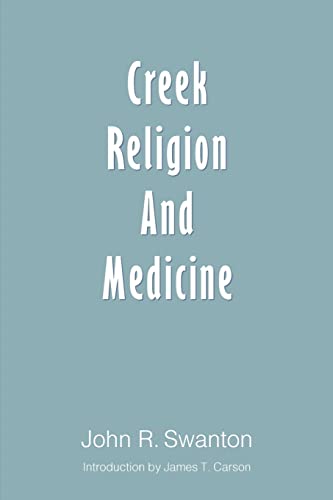 Creek Religion and Medicine