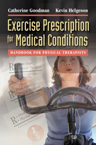 Exercise Prescription for Medical Conditions: Handbook for Physical Therapists