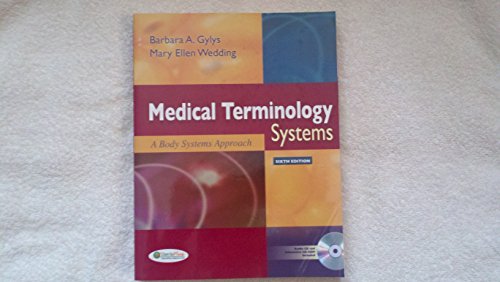 Medical Terminology Systems (Text Only): A Body Systems Approach