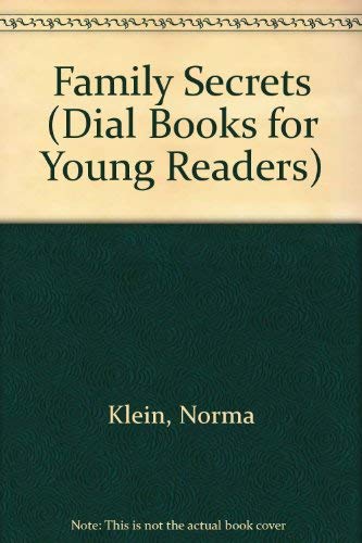 Family Secrets (Dial Books for Young Readers)