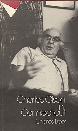 Charles Olson in Connecticut