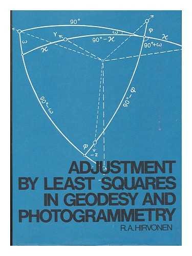 Adjustment by Least Squares in Geodesy and Photogrammetry