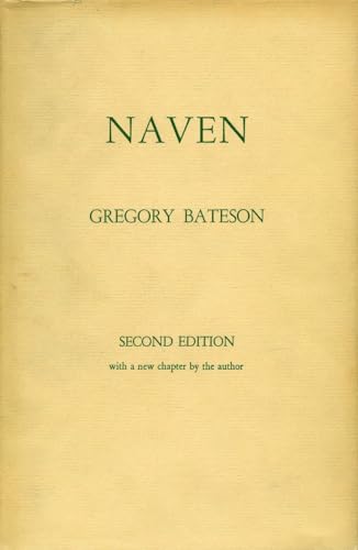 Naven: A Survey of the Problems suggested by a Composite Picture of the Culture of a New Guinea Tribe drawn from Three Points of View