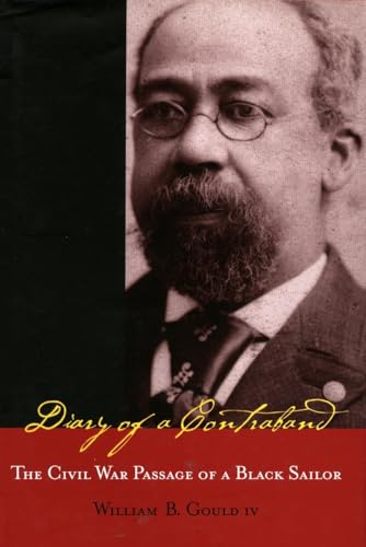 Diary of a Contraband: The Civil War Passage of a Black Sailor