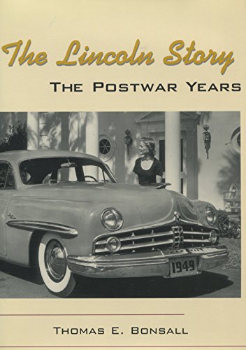 The Lincoln Story: The Postwar Years (Stanford General Books)