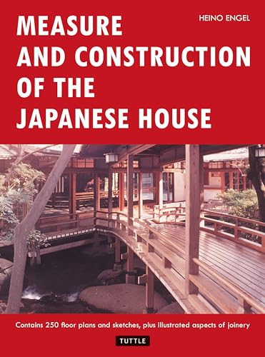 Measure and Construction of the Japanese House /anglais