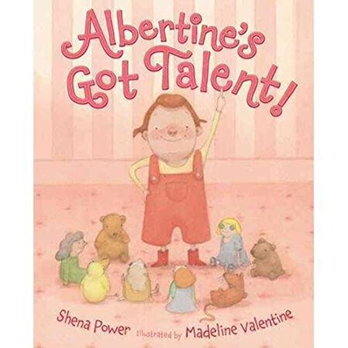 Albertine's Got Talent!