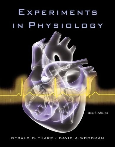 Experiments in Physiology (9th Edition)