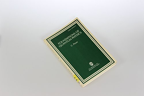 Foundations of Quantum Physics (Frontiers in Physics)
