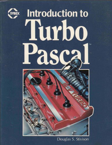 Turbo Pascal: An Introduction to the Art and Science of Programming