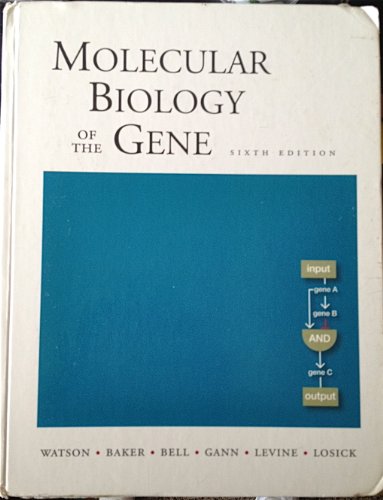 Molecular Biology of the Gene (6th Edition)