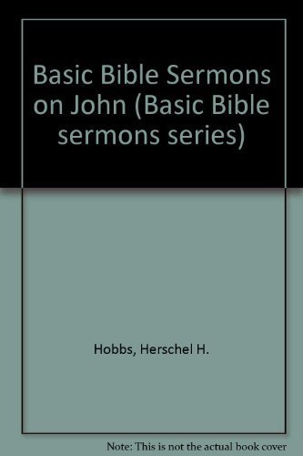 Basic Bible Sermons on John