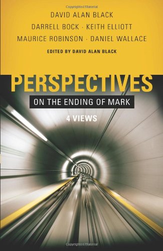 Perspectives on the Ending of Mark: Four Views