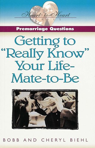 Pre-Marriage Questions: Getting to "Really Know" Your Life-Mate-To-Be