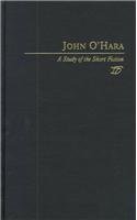 John O'Hara: A Study in Short Fiction (Studies in Short Fiction Series)