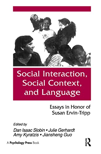 Social interaction, Social Context, and Language: Essays in Honor of Susan Ervin-tripp