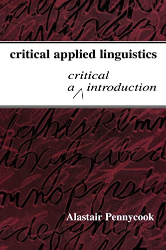 Critical Applied Linguistics: A Critical Introduction