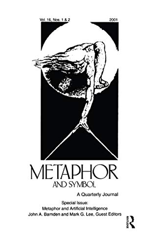 Metaphor and Artificial Intelligence: A Special Double Issue of Metaphor and Symbol