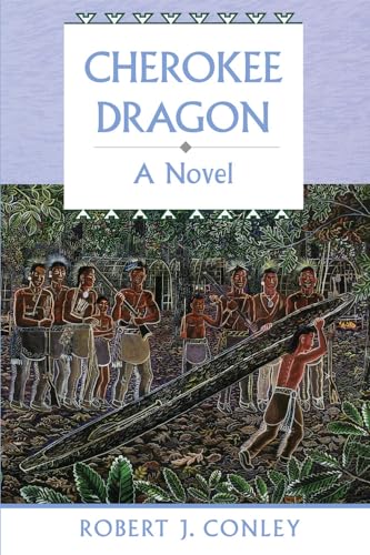 Cherokee Dragon: A Novel