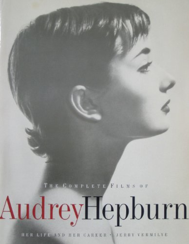 The Complete Films of Audrey Hepburn