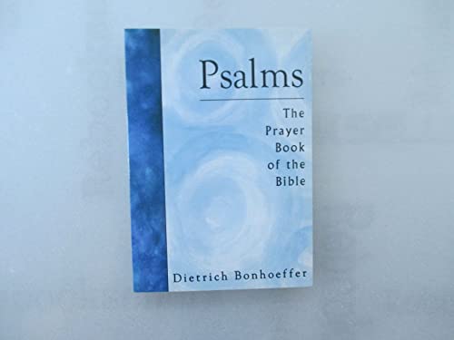 Psalms: The Prayer Book of the Bible