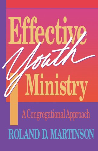 Effective Youth Ministry: A Congregational Approach