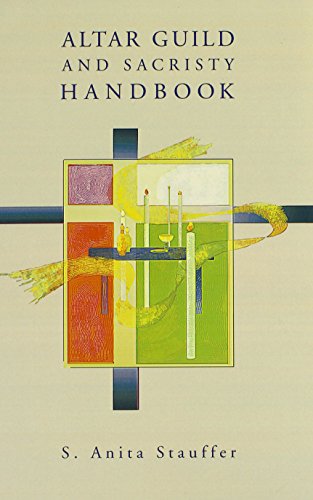 Altar Guild and Sacristy Handbook