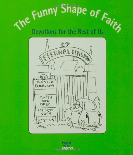 Funny Shape Of Faith The