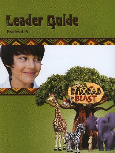 Baobab Blast Leader Guide, Grades 4-6