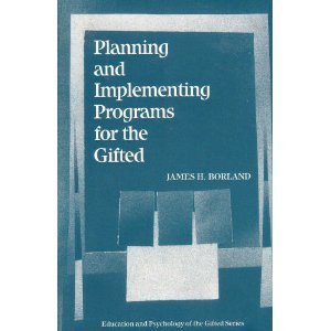 Planning and Implementing Programs for the Gifted