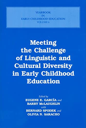 Meeting the Challenge of Linguistic and Cultural Diversity in Early Childhood Education (Yearbook in Early Childhood Education)