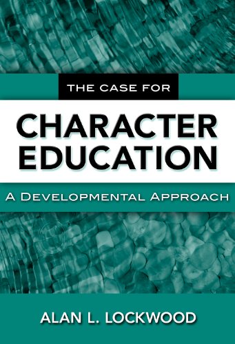 The Case for Character Education: A Development Approach