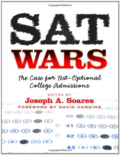 SAT Wars: The Case for Test-Optional Admissions