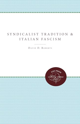 Syndicalist Tradition and Italian Fascism