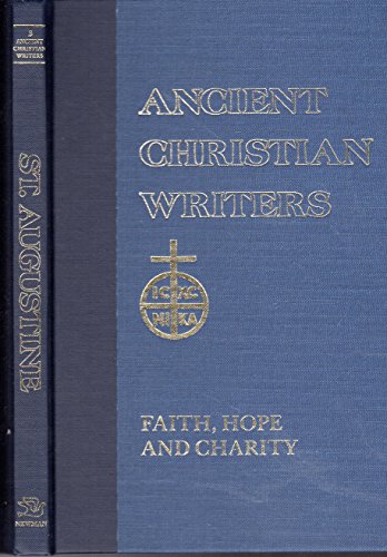 03. St. Augustine: Faith, Hope and Charity