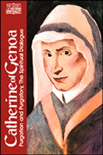 Catherine of Genoa: Purgation and Purgatory, the Spiritual Dialogue